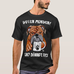 Niedlicher Hund mit schlechter Stimmung sagt Kaffe T-Shirt