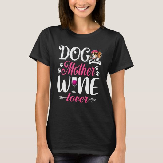 Niedlicher Hund Mutter Beagle Wein Muttertag T-Shirt (Vorderseite)