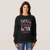 Niedlicher Hund Mutter Mops Wein Muttertag Sweatshirt (Vorne ganz)