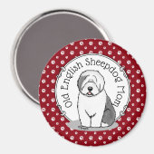 Niedlicher Hund OES Mama Alte Englische Schafhunde Magnet (Vorderseite/Rückseite)