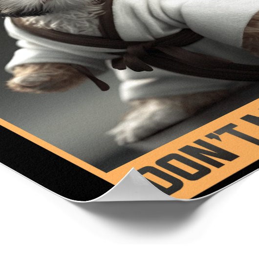 Niedlicher Hund weiß, Karate nicht mit mir verwech Poster (Ecke)