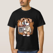 Niedlicher Hundebahn Lover "Paws Before Coffee" T-Shirt (Vorderseite)