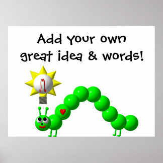 Niedlicher Inchworm mit einer Idee! Poster