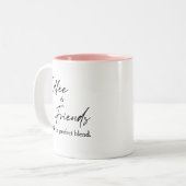Niedlicher Kaffee und Freunde - perfekte Mischung Zweifarbige Tasse (Vorderseite Links)