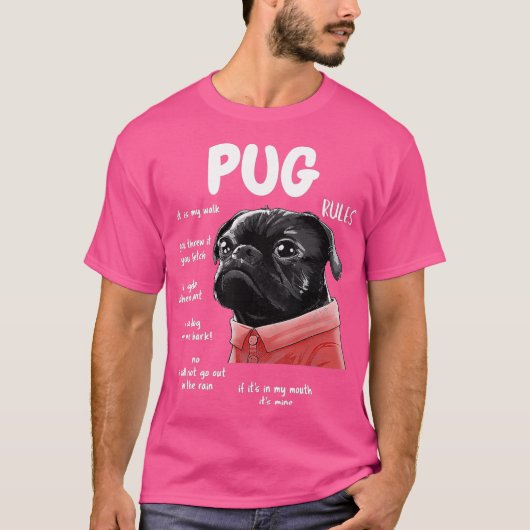 Niedlicher Kawaii Funny Black Mops Dog Rules gibt T-Shirt (Vorderseite)
