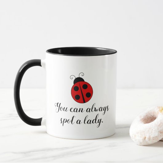 Niedlicher Lady Bug Sie können immer eine Lady auf Tasse (Mit Donut)