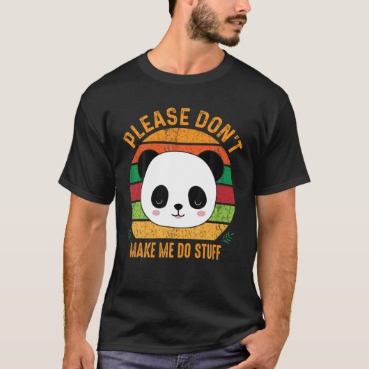 Niedlicher Lazy Panda Bär, lass mich bitte nichts T-Shirt (Vorderseite)