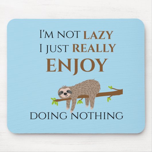 Niedlicher Lazy Sloth, der auf Baumwoll-Funny-Text Mousepad (Vorne)