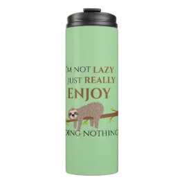 Niedlicher Lazy Sloth, der auf Baumwoll-Funny-Text Thermosbecher