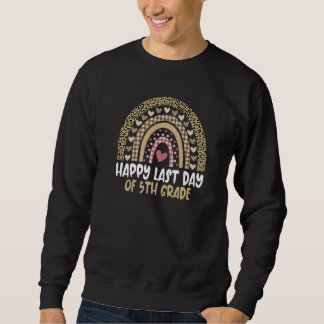 Niedlicher letzter Tag des 5. Sweatshirt