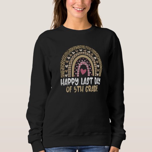 Niedlicher letzter Tag des 5. Sweatshirt (Vorderseite)