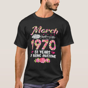 Niedlicher März 1970 51Geburtstagsgeschenke 51 Jah T-Shirt