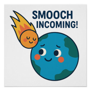 Niedlicher Meteor- und Erdplaner - "Smooch"-Poster Poster