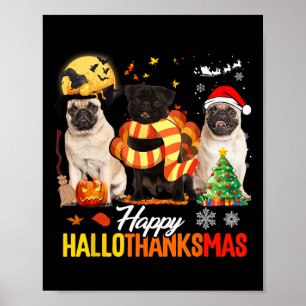 Niedlicher Mops Frohe Hallothanksmas Halloween Tha Poster