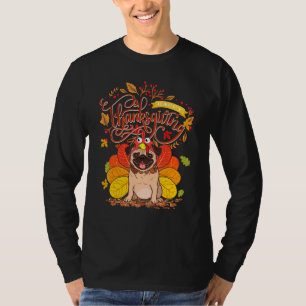 Niedlicher Mops glücklich Danksagung Türkei Dog Cr T-Shirt