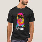 Niedlicher Mops sagt Bruh Funny Dog Character Gefä T-Shirt (Vorderseite)