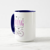 Niedlicher Motivierend Behalt mit dem Fahrrad vorw Tasse (Vorderseite Links)