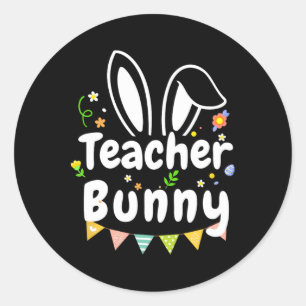 Niedlicher Ostertag Zitat Lehrer Bunny Cool Ostern Runder Aufkleber
