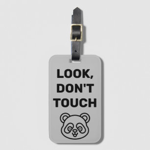 Niedlicher Panda 'Look, Don't Touch' Warnung Gepäckanhänger
