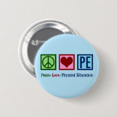 Niedlicher PE-Lehrer Friedens-Liebe Physische Bild Button (Vorne & Hinten)