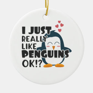 Niedlicher Pinguin I einfach wirklich wie Pinguine Keramik Ornament