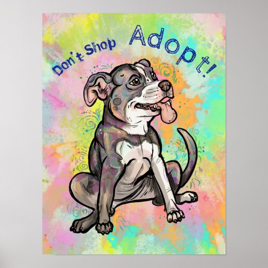 Niedlicher Pit Bull "Adoptier!, Shop nicht" Poster (Vorne)