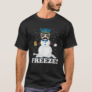Niedlicher Polizist Snowman Freeze Funny Police We T-Shirt