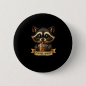 Niedlicher Raccoon Drink Kaffee Funny für Damen Te Button (Vorderseite)