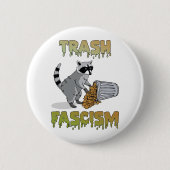 Niedlicher Retro-Raccoon - Trash Faschismus Button (Vorderseite)