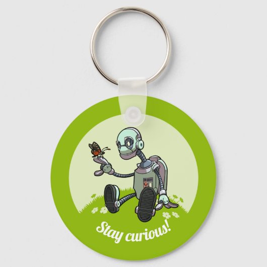 Niedlicher Roboter & Butterfly Bleibe neugierig! C Schlüsselanhänger (Vorderseite)