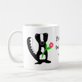 Niedlicher Skunk mit Sprichwort Kaffeetasse (Links)