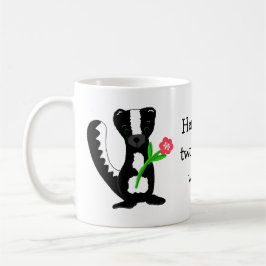 Niedlicher Skunk mit Sprichwort Kaffeetasse