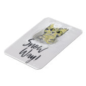 Niedlicher Slogan zum Thema "Schneeweg" Magnet (Linke Seite)