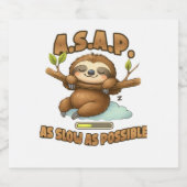 Niedlicher Sloth ASAP - so langsam wie möglich kla Schaumweinetikett (Einzelnes Label)