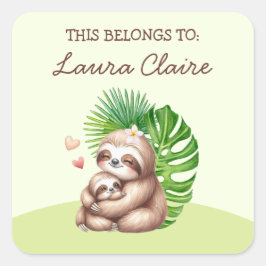 Niedlicher Sloth "This gehört to"-Eigenschaftenauf Quadratischer Aufkleber