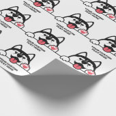 Niedlicher Sondertext von Sibirien Husky Geschenkpapier (Ecke)