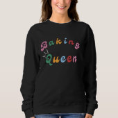 Niedlicher Spaß Einfache Retro Backen Königin Köni Sweatshirt (Vorderseite)