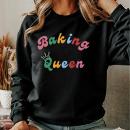 Niedlicher Spaß Einfache Retro Backen Königin Köni Sweatshirt