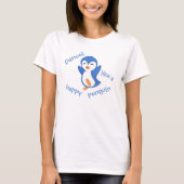 Niedlicher Tanz wie ein glücklicher Pinguinzitat T-Shirt (Vorderseite)