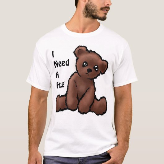 Niedlicher Teddy-Bärn-T - Shirt "ich benötige eine (Vorderseite)