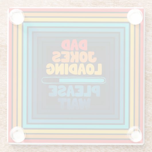 Niedlicher Text Design Vater Joke Loading Bitte wa Glasuntersetzer (Rückseite)
