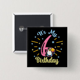 Niedlicher Toucan 6. Geburtstag 6 Jahre Geburtshau Button