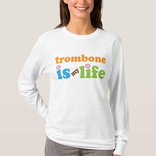 Niedlicher Trombone ist mein Leben T-Shirt (Vorderseite)