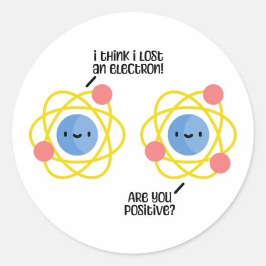 Niedlicher und lustiger Atom Science Joke Pub Runder Aufkleber (Vorderseite)