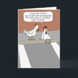 Niedlicher und sonniger Rat vom wisen Huhn Karte<br><div class="desc">Hier ist ein unglaublich witzig Cartoon-Design mit einem weise Hühnchen, das ein anderes Hühnchen vor den möglichen Folgen einer Straßenüberquerung warnt. Diese niedlichen und lustigen Hühner werden jedem ein Lächeln auf die Stirn bringen und Sie zu Ihren Nuggets kitzeln! Vielen Dank für die Auswahl dieses originalen Design von © Chuck...</div>