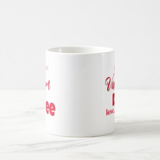Niedlicher Valentinstag Personalisiertes Zitat Kaffeetasse (Mittel)