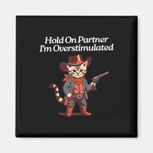 Niedlicher Western Cat Cowboy Hold on Partner Ich Magnet