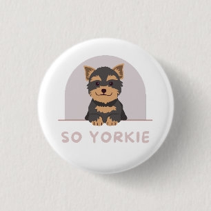 Niedlicher Yorkier Yorkshire Terrier Dog Pet Anima Button