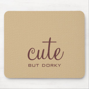 Niedliches aber Dorky Mousepad