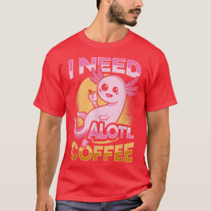 Niedliches Aolotl Coffee Design für einen Kaffeeli T-Shirt